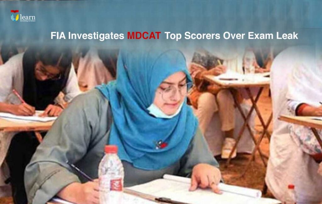 FIA investigated mdcat top scorers over paper leak